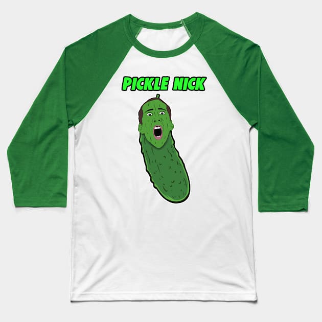 Picolas Cage - Nicolas Cage Pickle Nick Baseball T-Shirt by Barnyardy